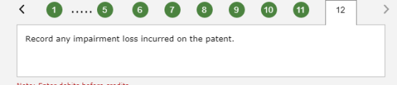 < ... O O O O O @ 12 Record any impairment loss incurred on the patent.