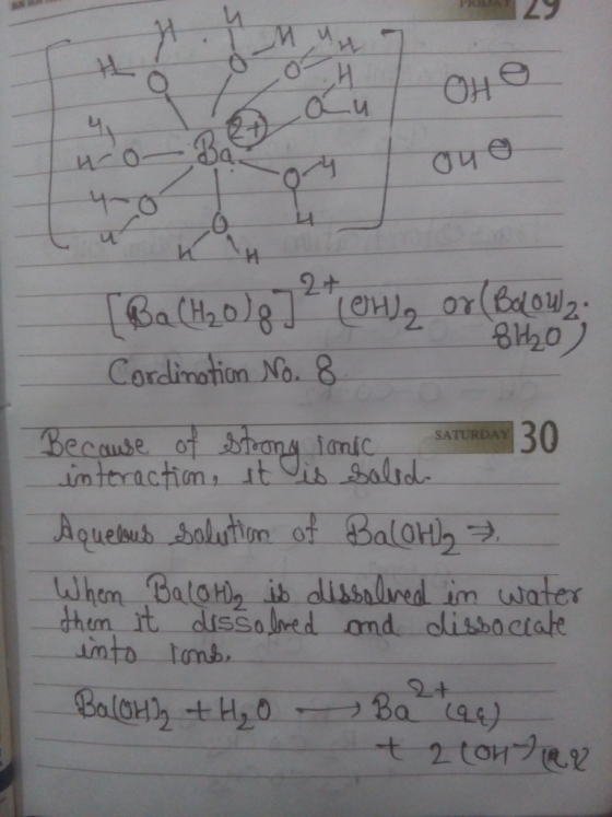 , 29 H 2047 40 RR au oHo ou e o [Ba(H20)3724(er), or (Belowz Cordination No. 8. 81620) Because of strong ionic SATURDAY 30 in