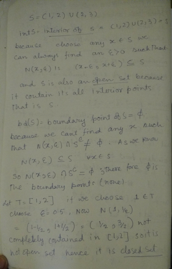 5=C1, 2) U(2,3) C1,2) U (2,3)-S indSs interior sb bicau se clhoose any x es s= cam alusnys find an E ua k That and sis also am seen set set becouse it coutain its ale iilrior poirts hat is S (point d s escause we Cant find any he b orundatry ponts (none) /2532 ) not complelly containad in Cyi] sort is ho en se hance it is clasel set