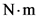N m
