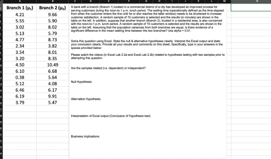 Branch 1 (u) 4.21 5.55 A bank with a branch (Branch 1) located in a commercial district of a city has developed an improved p