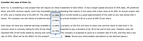 Consider the case of Kuhn Co. Kuhn Co. is considering a new project that will require an initial investment of $20 million. I