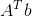 A^Tb
