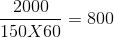2000 150.X60 = 800