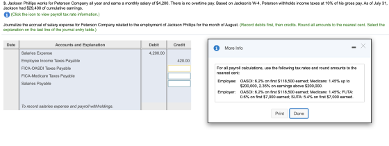 3. Jackson Phillips works for Peterson Company all year and earns a monthly salary of $4,200. There is no overtime pay. Based