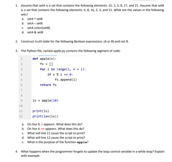 1. Assume that setA is a set that contains the following elements: 15, 1, 3, 8, 17, and 21. Assume that sets is a set that co