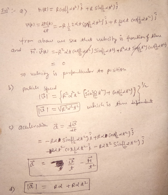 soli a rift) = R Cost! &t i TR sinst & 2) (t) = dr(t) = -8 1 224 2+251 + Rat (ost, 24 ) de from i about we see that relocity