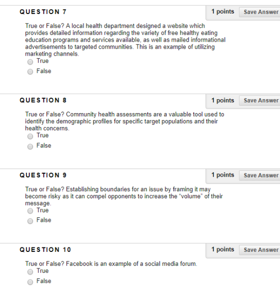 QUESTION 7 1 points Save Answer True or False? A local health department designed a website which provides detailed informati