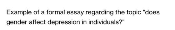 Example of a formal essay regarding the topic does gender affect depression in individuals?