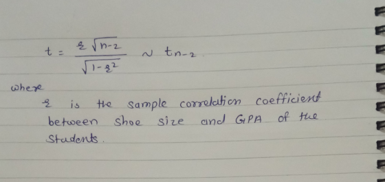 & vn-2 N tn-2. ta 1-82 where & is the sample correlation coefficient between shoe size and GPA of the Students