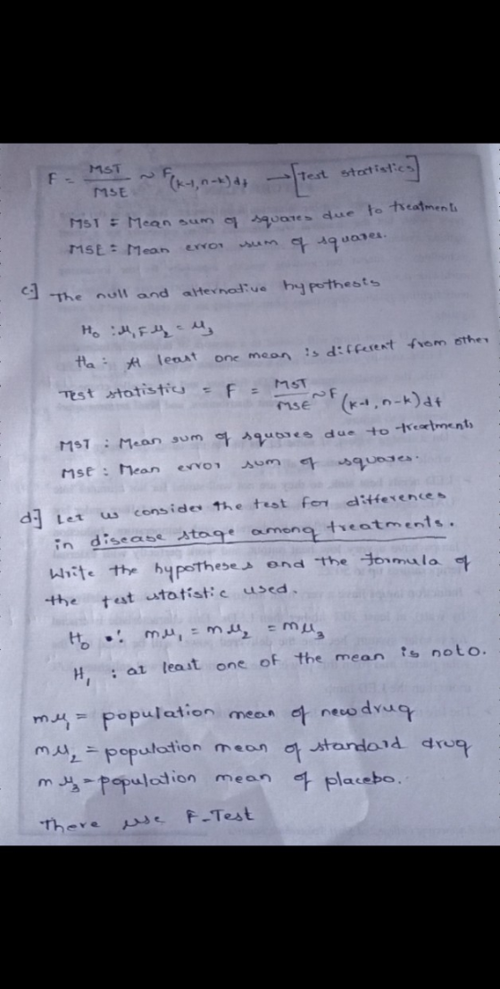 MST F Test stati MSE F(x-1, n=k) & tortistic] MST & Mcan sum of squares due to treatments MSE: Mean error sum of squares. The
