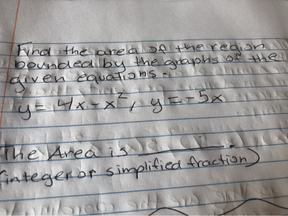 Find the area of the rediono bounded by the graphs of the given equations luế 4x + x 4 = 5x The Area is he finteger or simpli