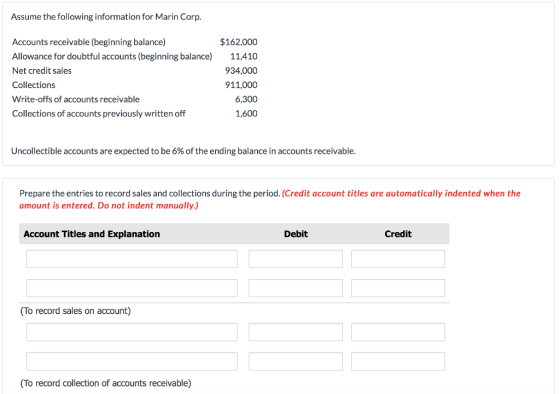 Assume the following information for Marin Corp. Accounts receivable (beginning balance) Allowance for doubtful accounts (beg