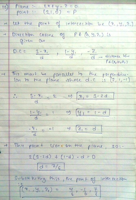 2 nty 2 0 Plane 12) (3,10) P point formt of tntensechon be (a,42,) tet P&a, y,2)i Divechon coSin given D.C - 2 distonce d a(,