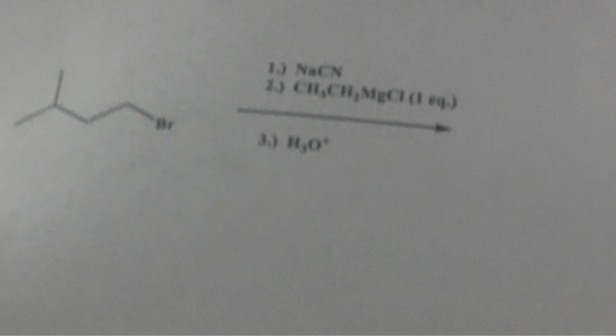 1) NaCN 2.) CH,CH,MgCI (1 eg.) 3.) H,0