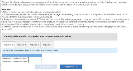 Outback Outfitters sells recreational equipment. One of the companys products, a small camp stove, sells for $140 per unit.