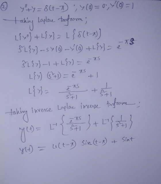 taking -TS y+y = 8(+-1; 4(0) = 0,Y(0) = ) Laplace tonfarm; L8y}+L8y32 {$(t-x)) ŞL{y} ~SY (0) -ý (6) +L{2}= è 32 {y}-1 + Ls
