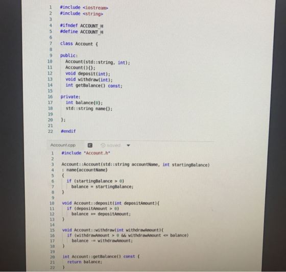 #include <iostream #include <string> #ifndef ACCOUNT H #define ACCOUNT H class Account { public: Account(std::string, int); A