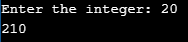 Enter the integer: 20 210