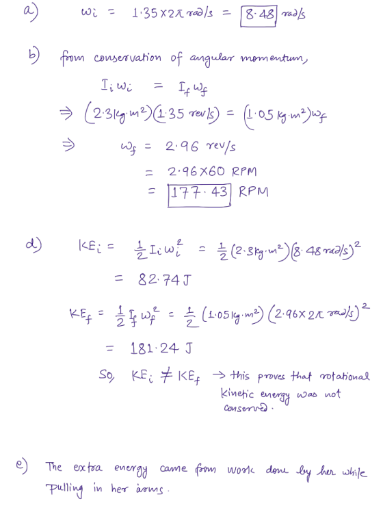 m couservahon of angular mementum - 2.96 X60 RPM 17+ 43 RPM 82.74 J 2 F 181-24 J kinehc energy uwas not Covsemi e) The extra