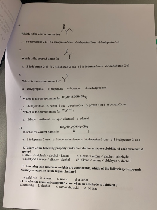 Which is the correct name for i 3-iodopentand-al -2-lodopeatan-3-one lodopealand.one 4-2-ledopentan Jal Which is the correct