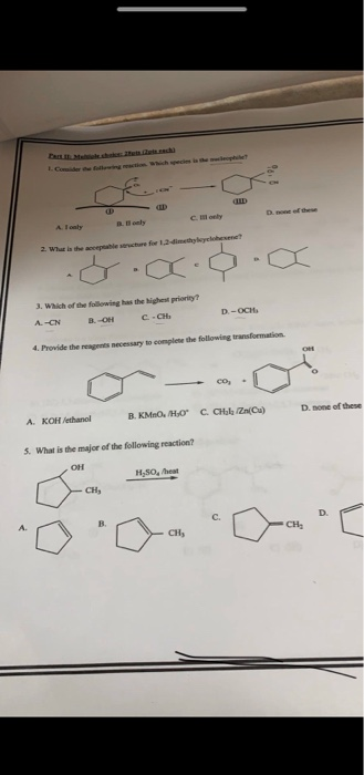 dr.co.a 3. Which of the following has the Nighs priority? AON B. OH C CH D- OCH 4. Provide the res necessary to complete the