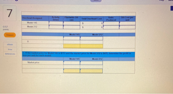 Activity Diver Planwide H otel Overhead Cost OH Cost per u nt Produced Overhead Assigned Model 145 Model 212 057 Model 145 Mo