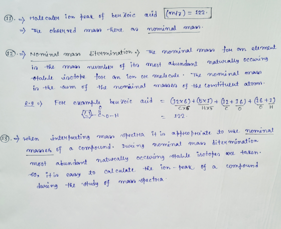 M. - Hall culer ion peak of ben Zoic aud (nez) = 122.] The obserred mano here as nominal mass maa. M amo nom maro 12 ) Nomina