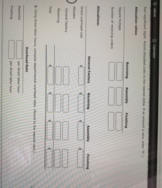 eBook Calculator four significant digits. Round allocated costs to the nearest dollar. If an amount is zero, enter 0.) Allo
