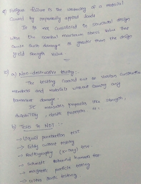 ture ts hetanng of a mntena l onsrdered 80 Structural desig thau the destgp Cawed erestedly app tohn the nomña maximum stiess cause Such damag eott reld sengts value (%,) Non-destructive tst The testn Cooared oaut on Noouous Constucio menbas and mate Peamianent damage vsth eut Gautrg an measucre poyke stength tees . uid penetiation test Rad tography (R-Day) test → magnetfc Porficte testi, ng -> Eddy ccoent testing schmidt Rabound homma test te tetn ultra Sonfe testrr