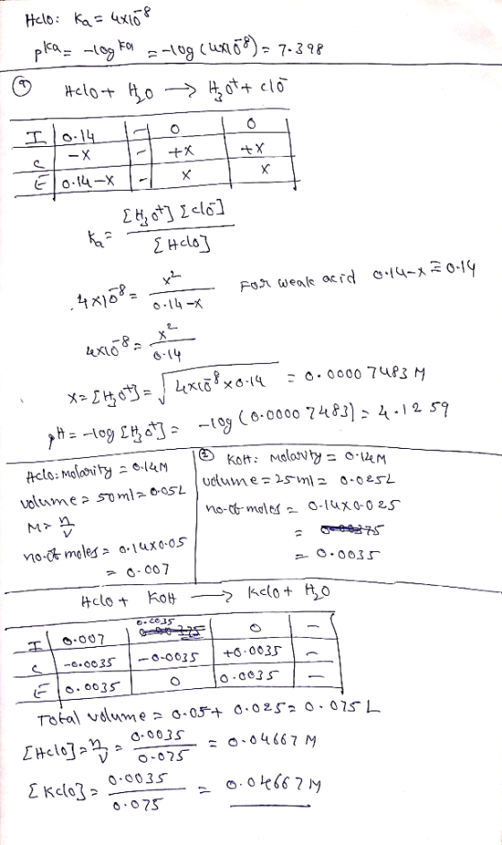 Helo: Ka= 4x108 pla= -log ka = -log (4x158)= 7.398 © Helot Ho - Hot+ clo 0 1 +x 0.14 Hub XX E 0.14-X EH, ot] [c10] {helo] o.1