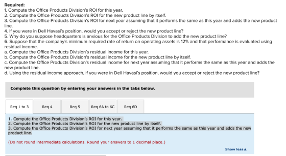 Required: 1. Compute the Office Products Divisions ROI for this year. 2. Compute the Office Products Divisions ROI for the