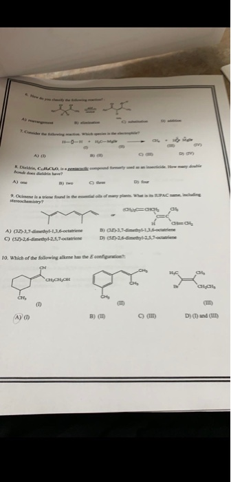 OCO 0 B A) 3,7-dime-1.3. 6 (72,6-dimety-2..7-octrine Dimethyl-1.3.6 DCS) 2.5- 3.5.1 10. Which of the following kene has the E