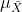\mu_{\bar{X}}