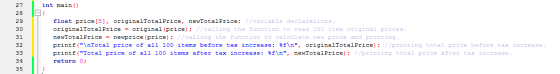 27 28 29 30 31 32 33 34 35 int main() El float price [5], originalTotalPrice, newTotalPrice; //variable declarations. origina