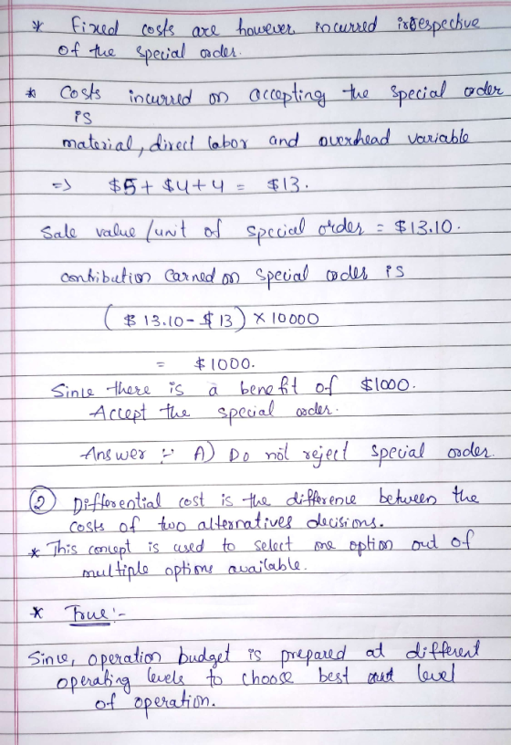 * fined costs are however incurred irrespective of the special order. Costs incurred on accepting the special order os materi