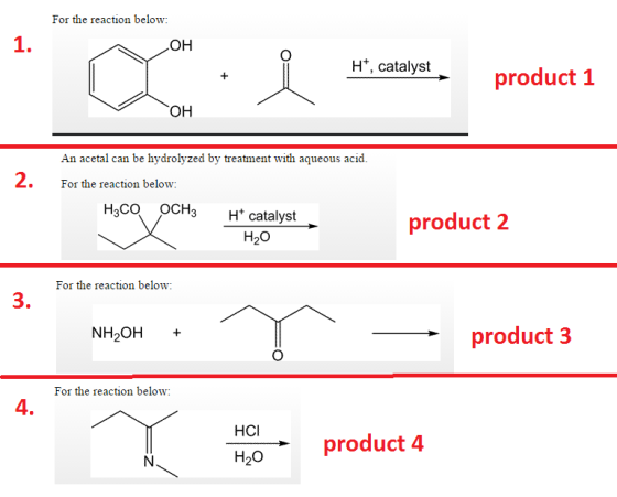 For the reaction below An acetal can be hydrolyze