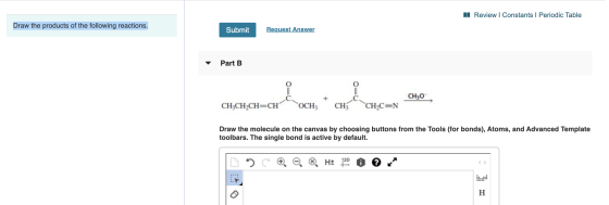 Review Constants | Periodic Table Draw the products of the following reactions. Submit Request Answer Part B CH30 CH3CH2CH=CH