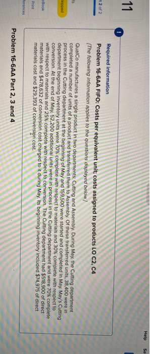 Help Sa- + 2 of 2 Required information Problem 16-6AA FIFO: Costs per equivalent unit; costs assigned to products LO C2, C4 (