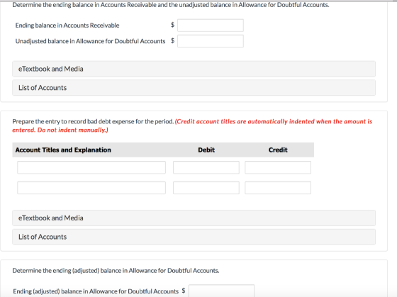 Determine the ending balance in Accounts Receivable and the unadjusted balance in Allowance for Doubtful Accounts. Ending bal