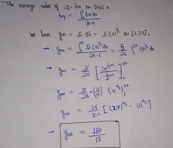 The average value of y = f(x) on [a b] is tang = 1 fox dx b-a. goni = 5. dx = 5. (2)3 on [1, 27]. have - Jon - sa cont de 5 F