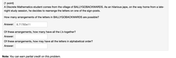 (1 point) A Discrete Mathematics student comes from the village of BALLYGOBACKWARDS. As an hilarious jape, on the way home fr