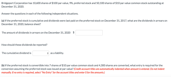 Bridgeport Corporation has 10,600 shares of $100 par value, 9%, preferred stock and 50,100 shares of $10 par value common sto