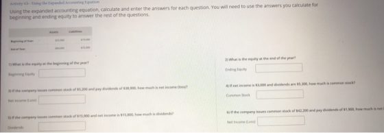 Activity th - Using the expanded Accounting Equation Using the expanded accounting equation, calculate and enter the answers
