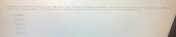A company had 22 units of invertory at a cost of $26 each on March 1. on March 2, the company purchased 27 units at 527 each