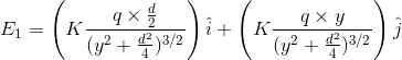 E_{1} = \left ( K \frac{q\times \frac{d}{2}}{(y^{2}+\frac{d^{2}}{4})^{3/2}} \right ) \hat{i} + \left (K \frac{q\times y}{(y^{2}+\frac{d^{2}}{4})^{3/2}} \right ) \hat{j}