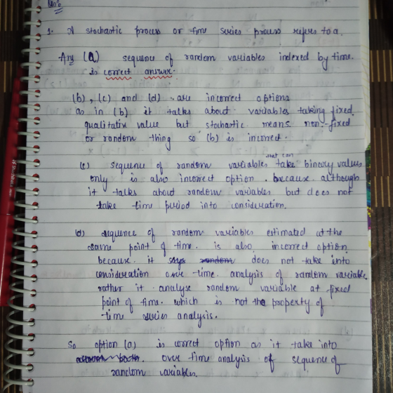 1. A stochastic process or time sucies pouss refers to a. Any la) sequenue of random res Lomreet answve. variables indexed by