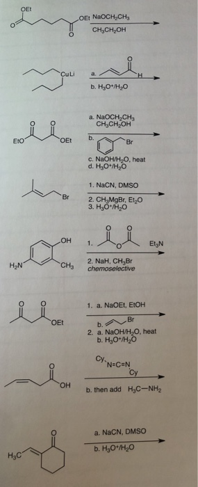 OEt NaOCH.CH CH,CH OH b. H, O/H,0 a. NaOCH.CH CH,CH,OH b. Br c. NaOHH O, beat d. H2O*/H2O 1. NaCN, DMSO 2. CH,MgBr, Eto 3. H.
