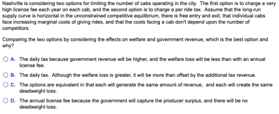 Nashville is considering two options for limiting the number of cabs operating in the city. The first option is to charge a v