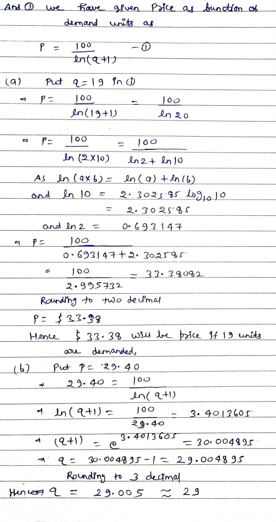 And we have demand given units price as as bunction of p = 100 erta - (al put a Ps a=19 in o 100 en (19+1) enci loo en ao _ a